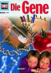 Die Gene aus der Serie "Was ist was?"