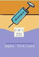 Impfen - Pro & Contra