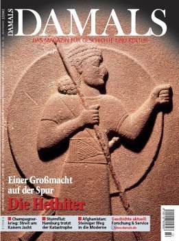 Die Hethiter – einer Großmacht auf der Spur