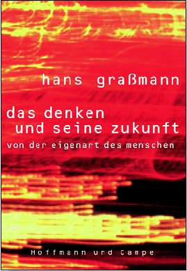 Das Denken und seine Zukunft