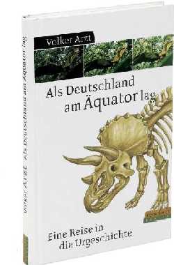 Als Deutschland am Äquator lag