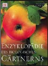 Enzyklopädie des biologischen Gärtnerns