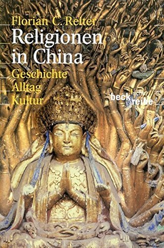 Religionen in China – Geschichte, Alltag, Kultur