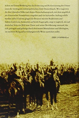 Kriegsland im Osten – Eroberung, Kolonisierung und Militärherrschaft im Ersten Weltkrieg