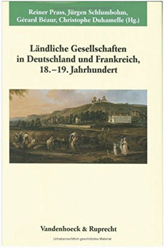 Ländliche Gesellschaften in Deutschland und Frankreich, 18.–19. Jahrhundert
