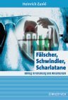 FÄLSCHER, SCHWINDLER, SCHARLATANE