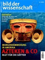 Jetzt am Kiosk: Azteken und Co. Das neue Heft von bild der wissenschaft