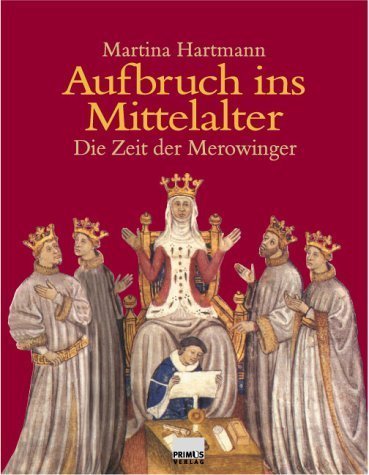 Aufbruch ins Mittelalter – Die Zeit der Merowinger