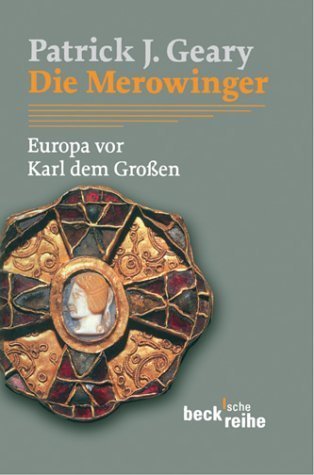 Die Merowinger – Europa vor Karl dem Großen