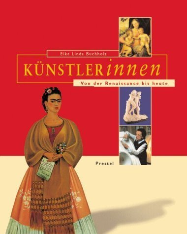 Künstlerinnen – Von der Renaissance bis heute