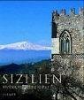 Sizilien – Mythos, Kunst und Kultur