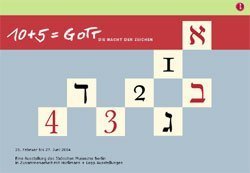 10 + 5 = Gott. Die Macht der Zeichen