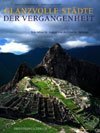 GLANZVOLLE STÄDTE DER VERGANGENHEIT