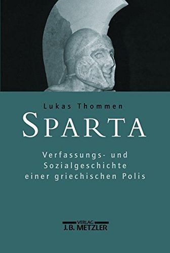 Sparta – Verfassungs- und Sozialgeschicht einer griechischen Polis