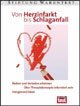 VON HERZINFARKT BIS SCHLAGANFALL