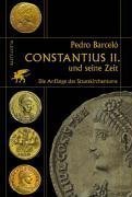 Constantius II. und seine Zeit – Die Anfänge des Staatskirchentums