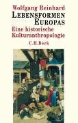 Lebensformen Europas – Eine historische Kulturanthropologie