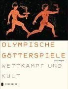 Olympische Götterspiele – Wettkampf und Kult