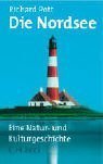 Die Nordsee – Eine Natur- und Kulturgeschichte