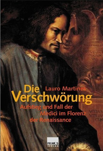 Die Verschwörung – Aufstieg und Fall der Medici im Florenz der Renaissance