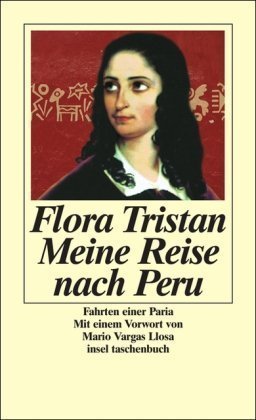 Meine Reise nach Peru – Fahrten einer Paria