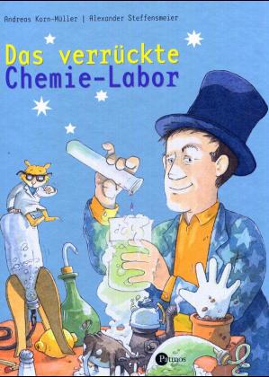 DAS VERRÜCKTE CHEMIE-LABOR