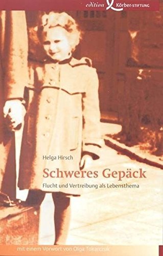 Schweres Gepäck – Flucht und Vertreibung als Lebensthema