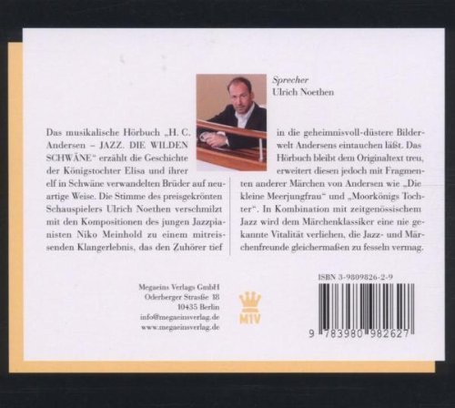 Jazz – Die wilden Schwäne – Gelesen von Ulrich Noethen, Musik von Niko Meinhold