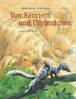 VON SAURIERN UND URPFERDCHEN