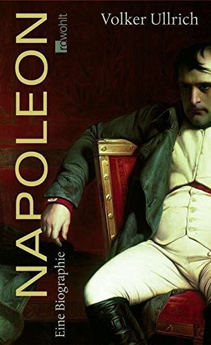 Napoleon – Eine Biographie