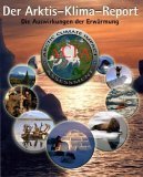 DER ARKTIS-KLIMA-REPORT