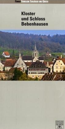 Kloster und Schloss Bebenhausen – Herausgegeben von den Staatlichen Schlössern und
         Gärten Baden-Württemberg in Zusammenarbeit mit dem Staatsanzeiger-Verlag, Stuttgart