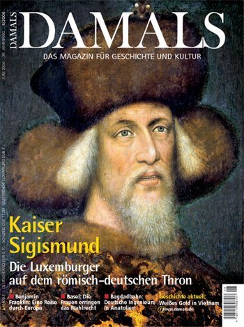 Kaiser Sigismund. Die Luxemburger auf dem römisch-deutschen Thron