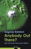 ANYBODY OUT THERE?