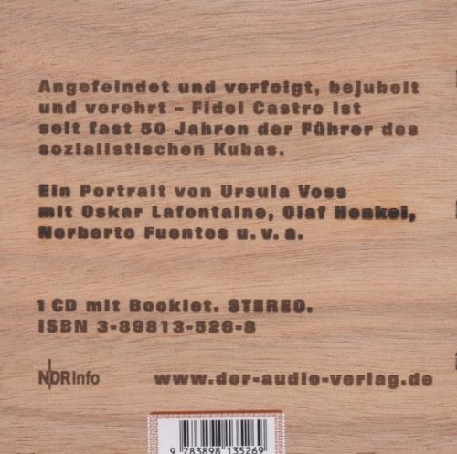 Die Revolution bin ich – Fidel Castro im Portrait. Feature (Audio-CD)