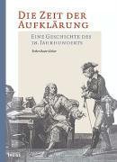 Die Zeit der Aufklärung – Eine Geschichte des 18. Jahrhunderts