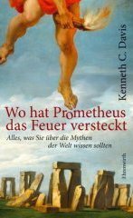 WO HAT PROMETHEUS DAS FEUER VERSTECKT?