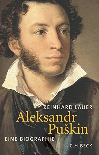 Aleksandr Puskin – Eine Biographie