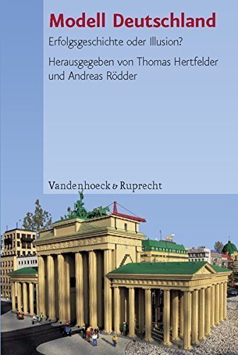 Modell Deutschland – Erfolgsgeschichte oder Illusion