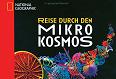 REISE DURCH DEN MIKROKOSMOS