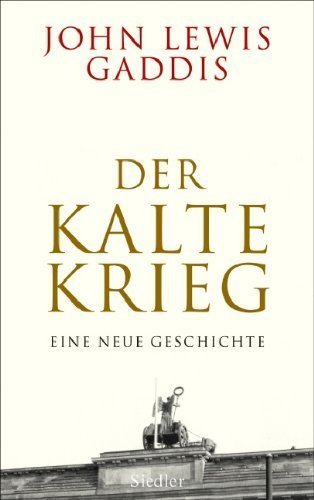 Der Kalte Krieg – Eine neue Geschichte