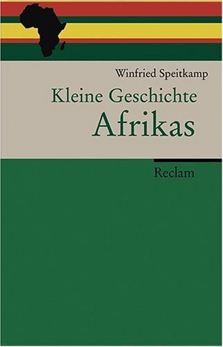 Kleine Geschichte Afrikas