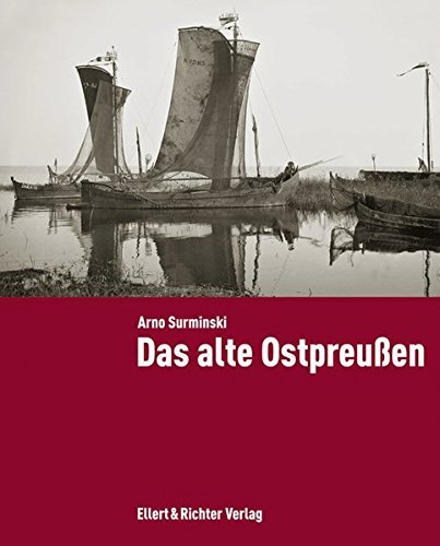 Das alte Ostpreußen