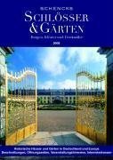 Schencks Schlösser & Gärten 2008