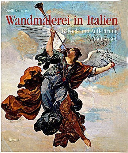 Wandmalerei in Italien – Barock und Aufklärung 1600-1800