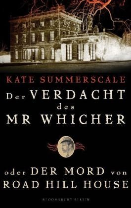 Der Verdacht des Mr Whicher oder Der Mord von Road Hill House