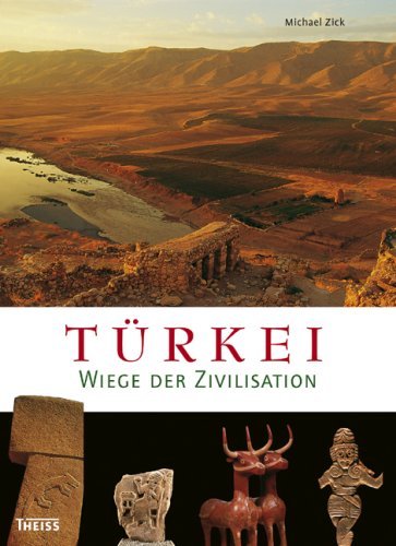 Türkei – Wiege der Zivilisation