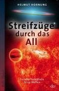 STREIFZÜGE DURCH DAS ALL