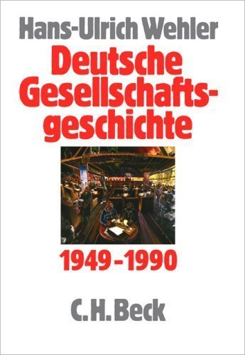 Deutsche Gesellschaftsgeschichte – Fünfter Band 1949-1990