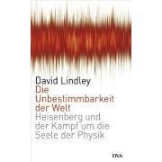 DIE UNBESTIMMBARKEIT DER WELT